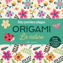 La nature : Retrouve : 75 feuilles, un livre de pas-à-pas et une planche de stickers !