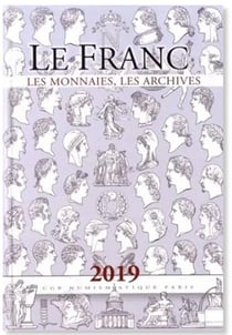 Le franc, les monnaies, les archives
