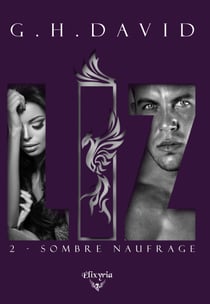 Liz - 2 - Sombre naufrage
