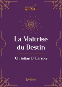 La Maîtrise du destin