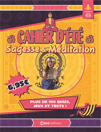 Cahier d'ete sagesse et meditation