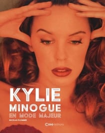 Kylie Minogue : En mode majeur