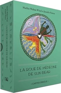 La roue de médecine de Sun Bear - Cartes Oracle