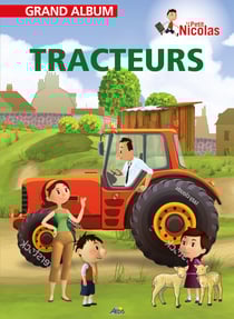 Tracteurs - grand album le petit nicolas