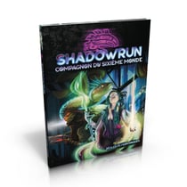 Shadowrun SR6 - Le Compagnon du Sixième Monde - Black Book Éditons