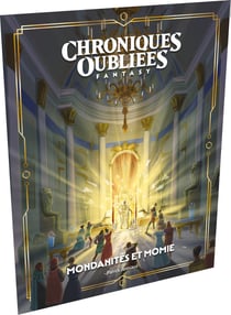 Mondanités et Momies - Chroniques Oubliées 2ème Édition