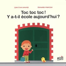 Toc Toc Toc ! Y a-t-il école aujourd'hui ?