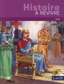 Histoire à revivre : CM1
