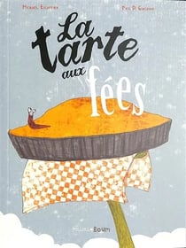La tarte aux fées