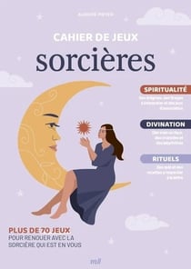 Cahier de jeux - Sorcières : Plus de 70 jeux pour renouer avec la sorcière qui est en vous