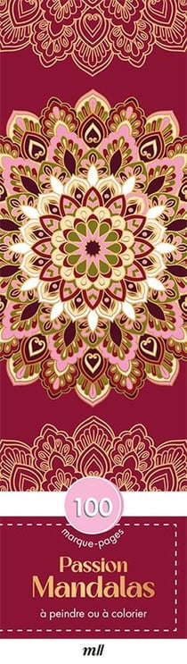 Marque-pages - Passion mandalas : 100 marque-pages à peindre ou à colorier