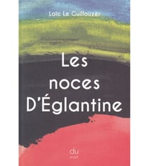 Les Noces d'Eglantine 