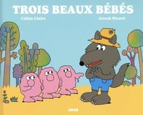 Trois beaux bébés