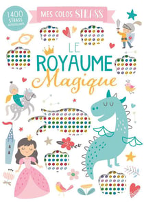 COLOS STRASS - ROYAUME MAGIQUE