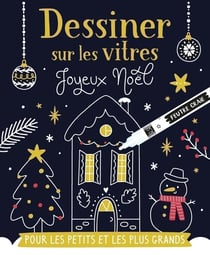 Dessiner sur les vitres noël