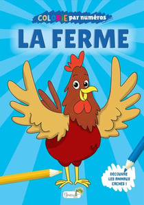 Colorie par numéros : La ferme