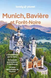 Munich, Bavière et Forêt-Noire (5e édition)