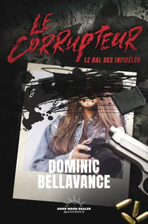 Le corrupteur : Le bal des infidèles