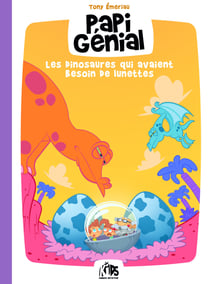 Papi génial : Les dinosaures qui avaient besoin de lunettes