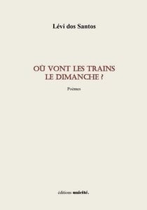 Ou vont les trains le dimanche ?