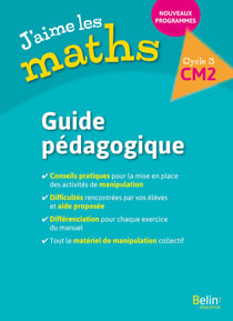 J'aime les maths CM2 - Guide pédagogique 2017