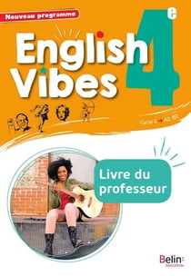 English Vibes : anglais - 4e - livre du professeur (édition 2017)