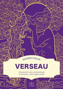 Verseau : Découvrez votre ciel intérieur et incarnez votre signe astral