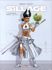 Sillage : Intégrale vol.7 : Tomes 19 à 21