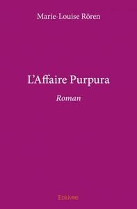 L'affaire purpura - roman