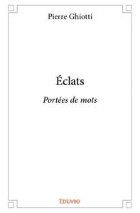Éclats : Portées de mots