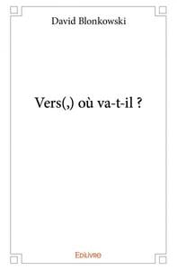 Vers(,) ou va t il ?
