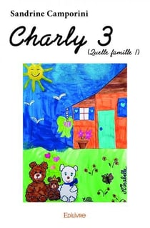 Charly - Tome 3 : (Quelle famille !)