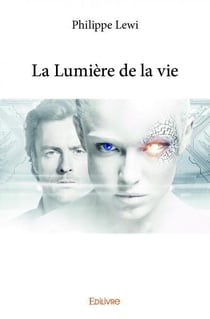La lumiere de la vie