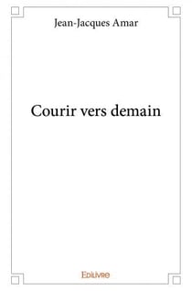 Courir vers demain