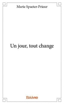 Un jour, tout change