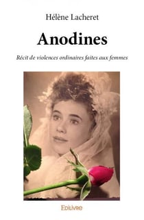 Anodines : Récit de violences ordinaires faites aux femmes