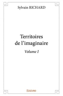 Territoires de l'imaginaire - volume i