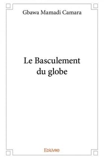 Le basculement du globe
