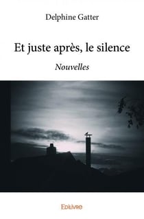 Et juste après, le silence : Nouvelles