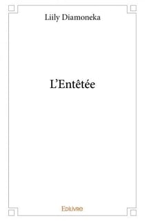 L'entêtée