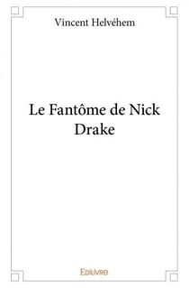 Le fantome de nick drake