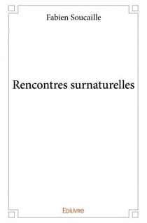 Rencontres surnaturelles