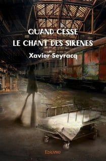 Quand cesse le chant des sirènes