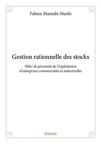Gestion rationnelle des stocks