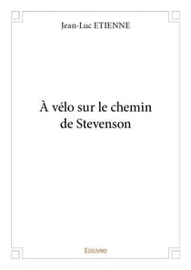 A velo sur le chemin de stevenson