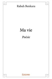Ma vie