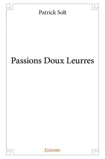 Passions Doux Leurres