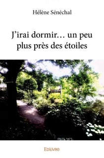 J'irai dormir... un peu plus près des étoiles