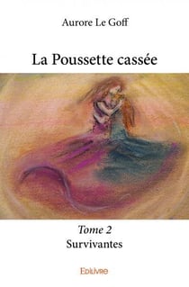 La poussette cassee - t02 - la poussette cassee - survivantes
