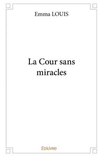 La cour sans miracles